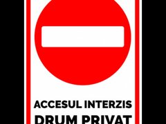 Accesul interzis drum privat